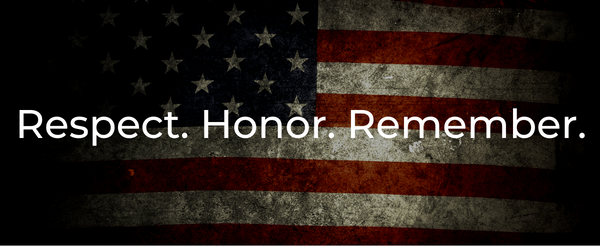 Respect. Honor. Remember - USA Flag in Background